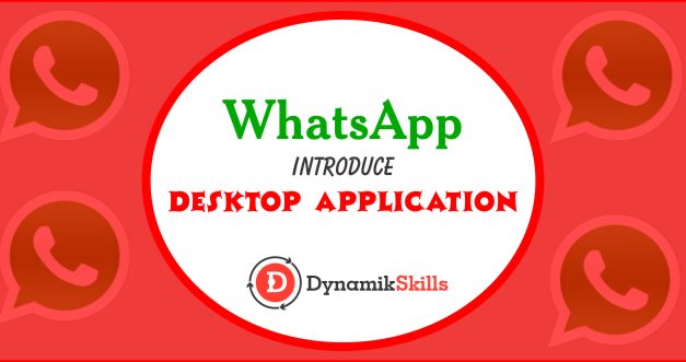 WhatsApp introduce Desktop Version for Mac and Windows Users