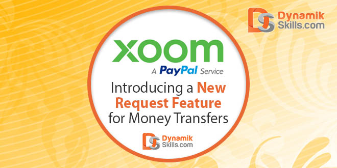 XOOM Introducing a New ‘Request’ Feature for Money Transfers, Bill Payments and Mobile Reloads for Loved Ones Abroad