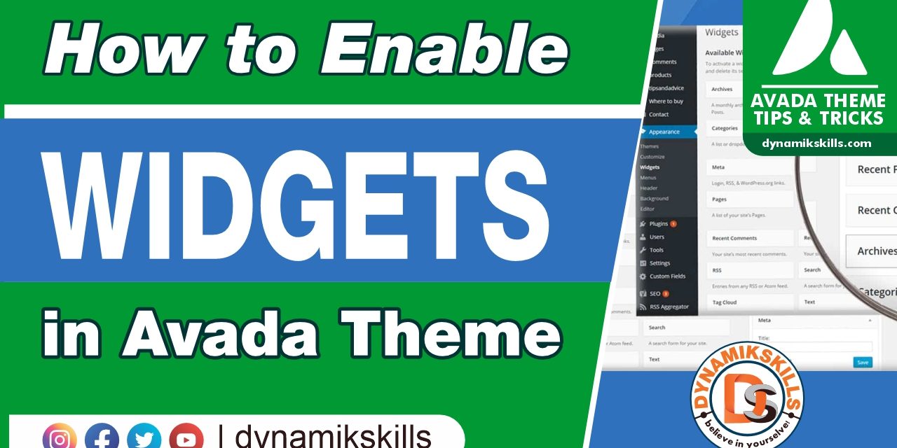 How to enable widgets in Avada Theme under Appearance